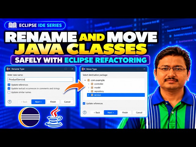 Rename and Move Java Classes Safely with Eclipse Refactoring