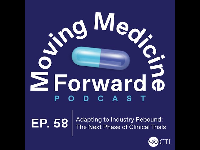 Adapting to Industry Rebound: The Next Phase of Clinical Trials