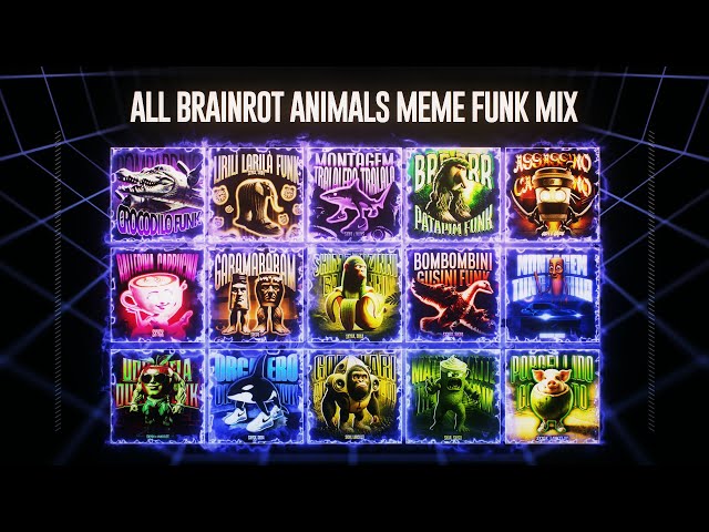 ALL BRAINROT ANIMALS MEME FUNK MIX