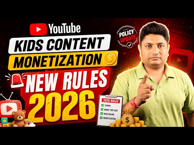 Kids Channel Monetization Rules 2026 | COPPA Rules Changed in 2026 - What You Need to Know
