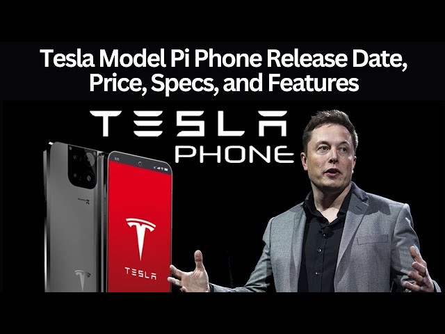 Finally, Tesla Model Pi Phone Release Date, Price, Specs, and Features #smartphoneunder