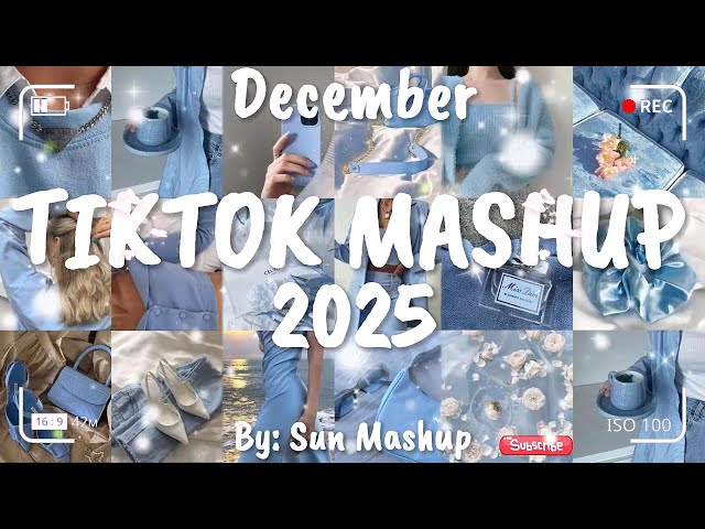 Tiktok Mashup December 💙2025💙 (Not Clean)