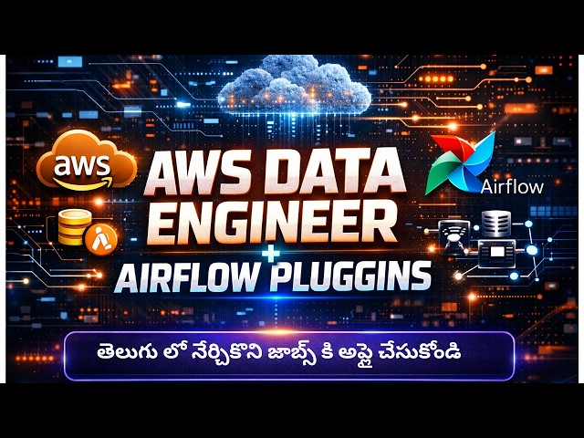 AWS Data Engineer Project in Telugu: Airflow Plugins, Operators, Sensors, Listeners End‑to‑End