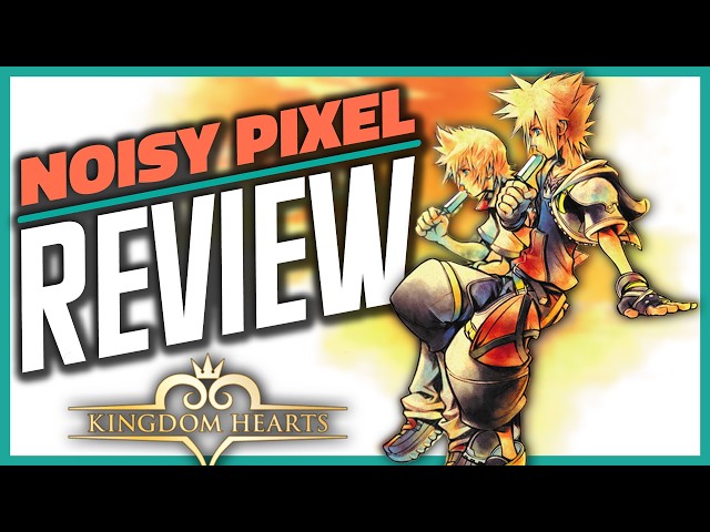 KINGDOM HEARTS Collection [I~III] Review - A Brilliant Saga That Never Stops Reinventing Itself