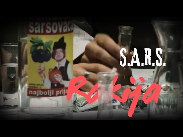 S.A.R.S. - Rakija (Official video)