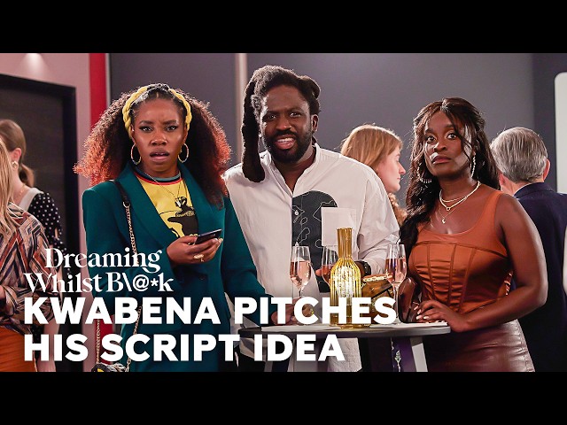 Dreaming Whilst Black | Kwabena Pitches His Script Idea (S1, E3) | SHOWTIME on Paramount+