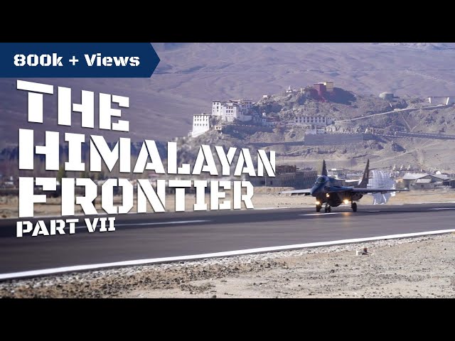 Indian Air Force's China Challenge In Ladakh & A Slice Of Tibet | Leh Base | Himalayan Frontier Ep 7