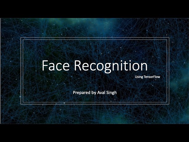 Face Recognition Using TensorFlow