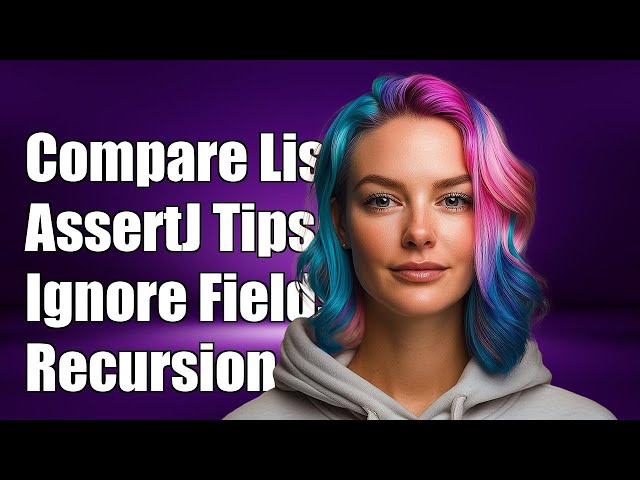 How to Recursively Compare Lists in AssertJ Ignoring Specific Fields