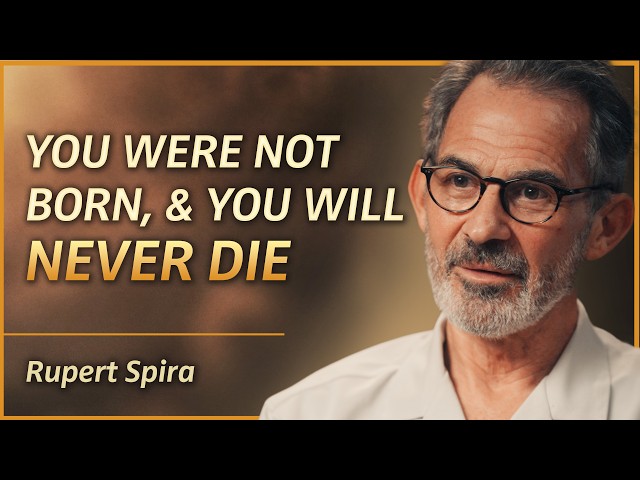 Who We Really Are and the Nature of Reality | Rupert Spira