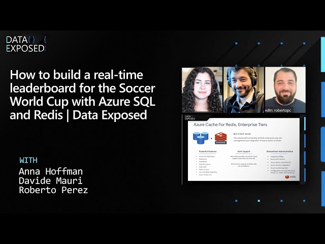 How to build a real-time leaderboard for the Soccer World Cup with Azure SQL & Redis | Data Exposed