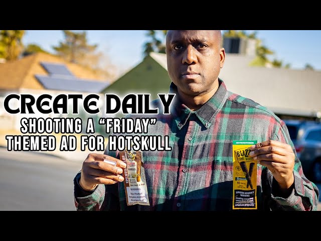 Create Daily | Shooting a "Friday" themed Ad for Hot Skull