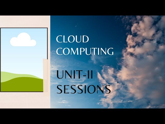 Cloud Computing Unit-2 S-1