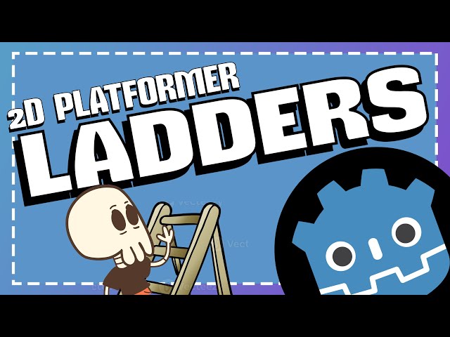 How To Make Ladders for 2D Platformer - Godot 4.5