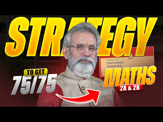 Maths 2A & 2B Complete Strategy | How to Score 75+ Marks | Inter 2nd Year Roadmap
