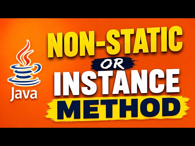 Instance Method in Java | Non-Static Method | Core Java for Beginners