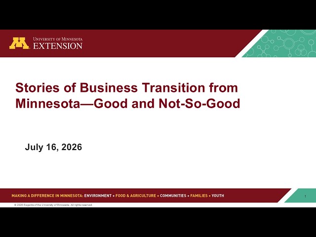 Stories of Business Transition from Minnesota – Good and Not-so-Good