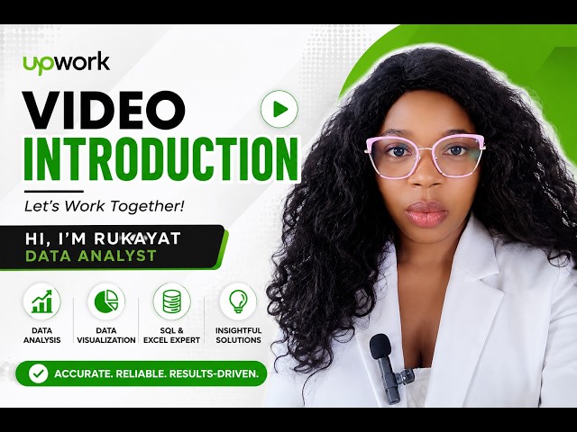 Upwork Video Introduction | Data Analyst | Excel, SQL, Power BI & Python