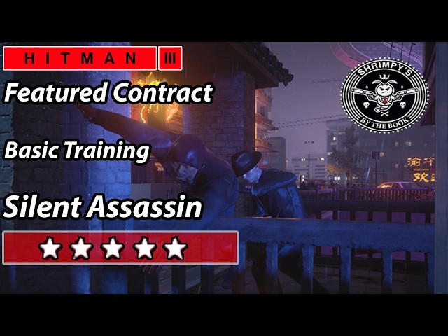 HITMAN 3 - Featured Contract - Basic Training - Silent Assassin