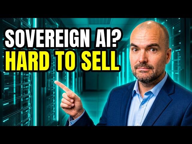 Why Sovereign AI Is So Hard to Sell (And How to Fix It)