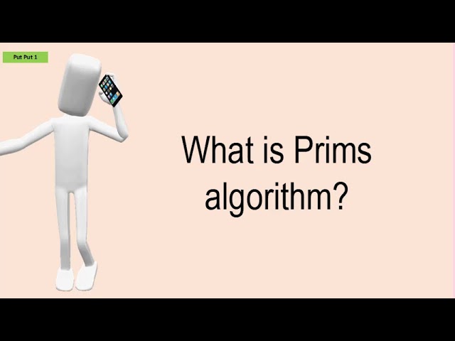 What Is Prims Algorithm?