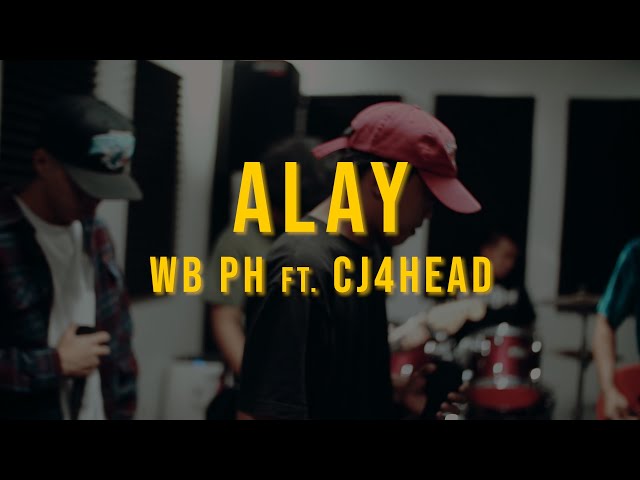 Alay - WBPH ft. CJ4HEAD - Studio Performance