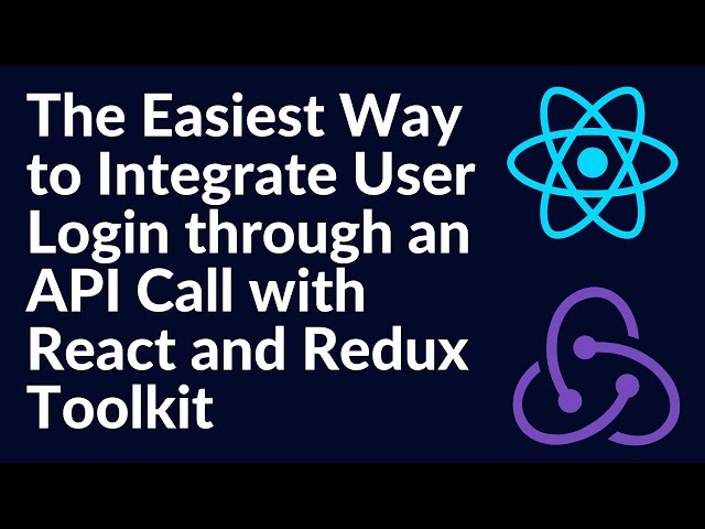Implement User Login through an API call using React and Redux Toolkit