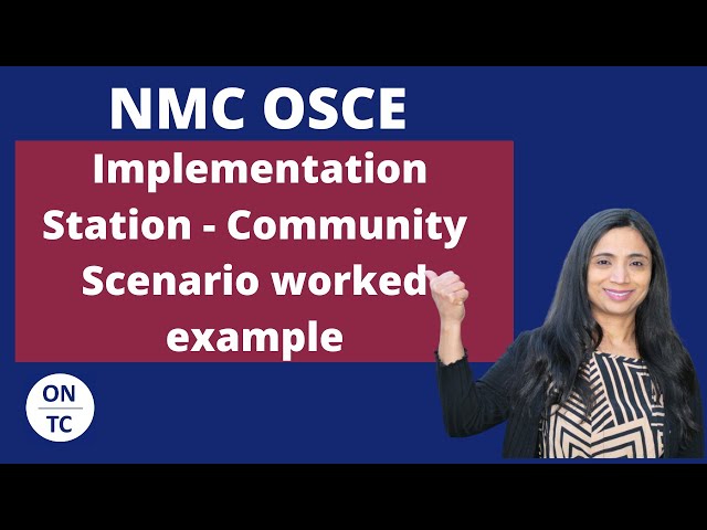 NMC OSCE Implementation Station Community Scenario