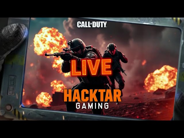 live stream Call of Duty mobile play hacktar gaming