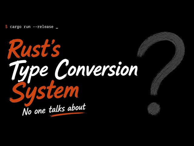 Rust's Type Conversion System Explained