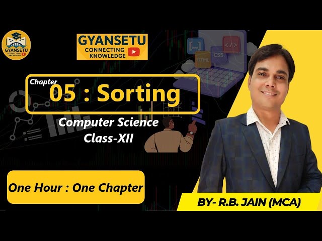 Sorting Algorithms One Shot | Bubble, Selection, Insertion Sort | Class 12 Computer Science | Python