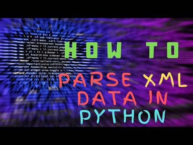 How to parse XML in Python 3 | XML Parsing Tutorial with Example