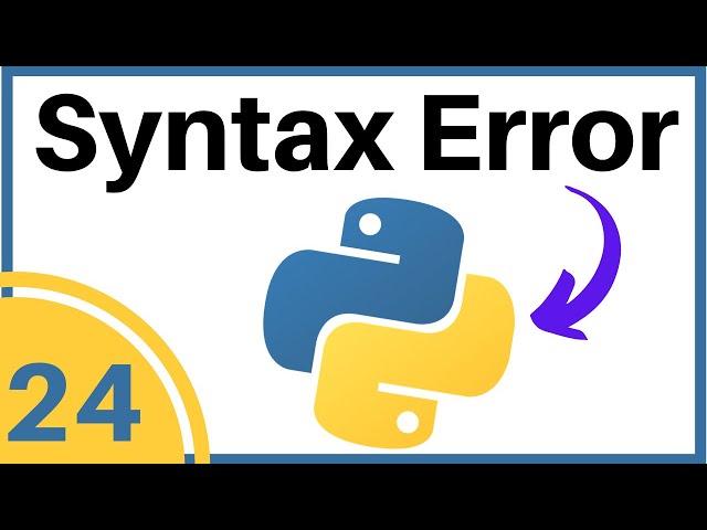 Errores Sintácticos o de Sintaxis en Python ✍ (Syntax Error) # 024