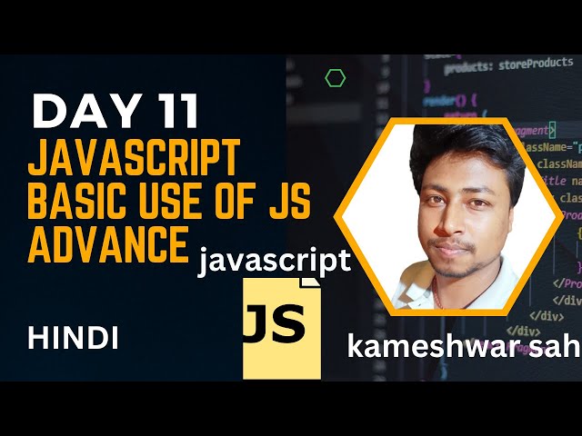 Basic javascript how to use JavaScript | JavaScript Beginners to advance kameshwar sah #codingtips