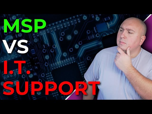 MSP vs. IT Support: What’s the Difference and Why It Matters