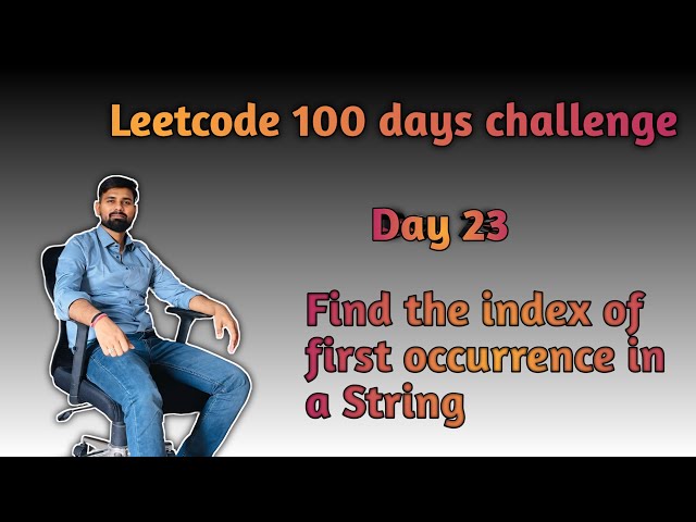 LeetCode 28. Find the index of first occurrence in a string | Day 23 | Java Solution
