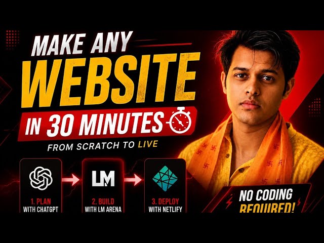 Build Any Website in 30 Minutes with AI (ChatGPT + LM Arena + Netlify) 🚀