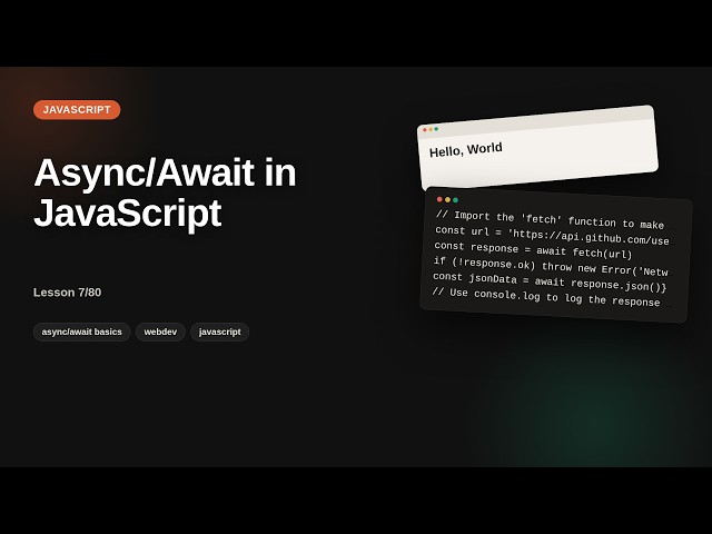 Javascript - Web development basic Series: Async/Await in JavaScript