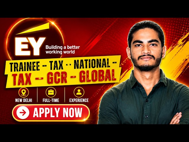 EY Hiring 2026 🔥 | Trainee – TAX (GCR Global) | Python & SQL | Freshers | Apply Now