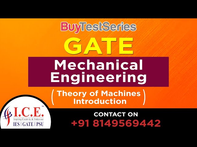Gate Video Lectures of Theory of Machines Introduction by ICE Gate Institute