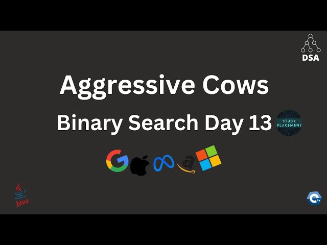 Aggressive Cows 🔥 Binary Search on Answer Explained | Optimal Approach + Dry Run