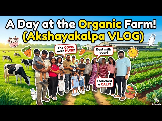 Inside Akshayakalpa Organic Farm 😲 | 1 Day Farm Tour Near Chennai | Honest Experience