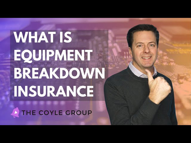 What does Equipment Breakdown Insurance Cover? - Why Manufacturers Need Breakdown Coverage