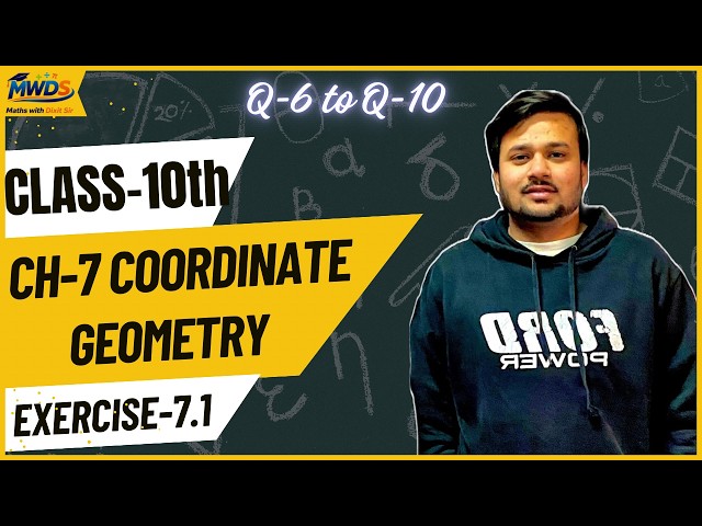 Class 10 Maths Ch- 7 | Coordinate Geometry | NCERT | Exercise-7.1 Q-6 to Q-10 | Full Explanation🔥