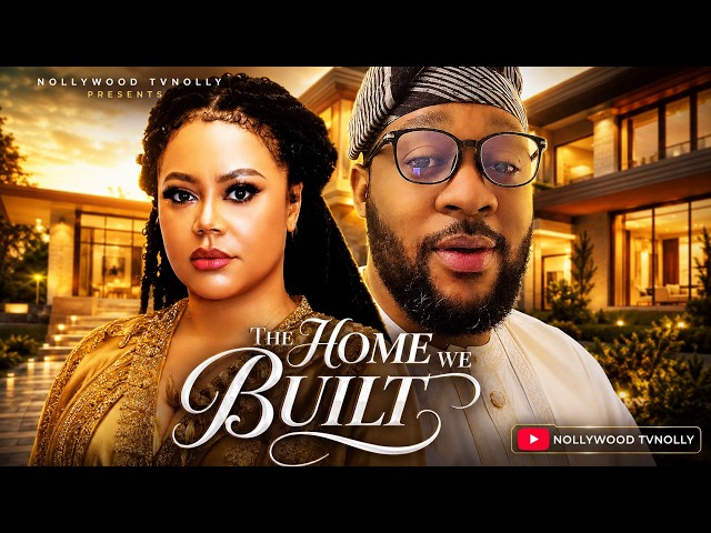 The Home We Built | Nadia Buari, Ademola Richard | Full 2026 Latest New Nigerian Movie