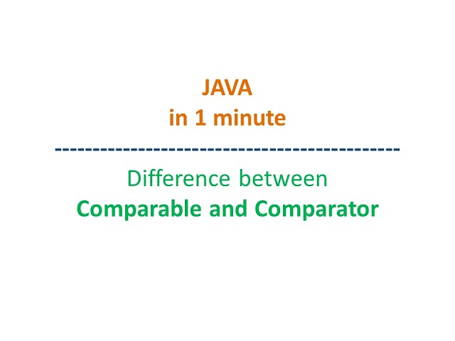 Difference Between Comparable and Comparator | Last minute preparation of interview