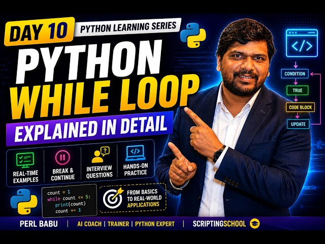 Day 10 | Python While Loop Explained in Detail | Beginner to Advanced