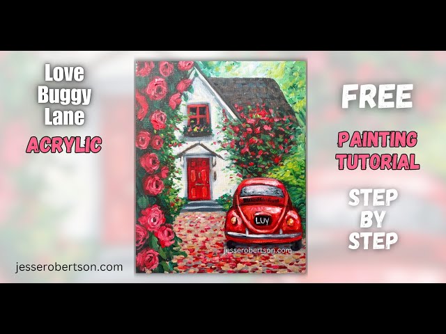 Acrylic Painting Tutorial | Love Buggy Lane 🌹❤️
