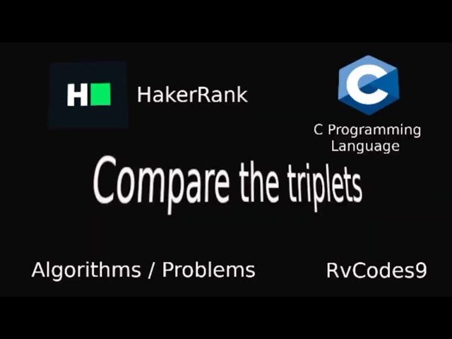 HakerRank - Compare the triplets Solution - C programming language