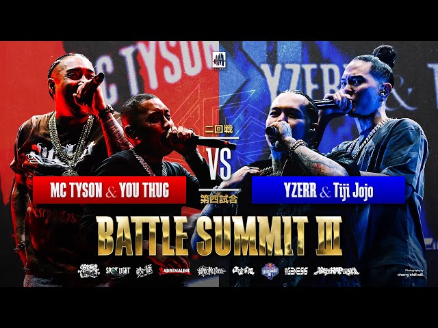 YZERR & Tiji Jojo vs MC TYSON & YOU THUG / BATTLE SUMMIT Ⅲ (2026.8.11)